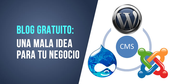  Blog gratuito: una mala idea para tu negocio 