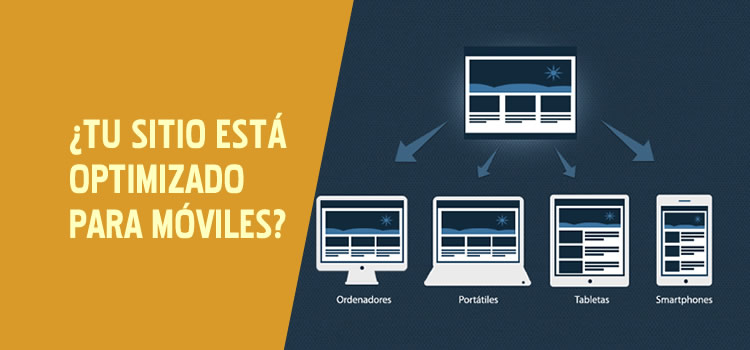  ¿Tu sitio está optimizado para móviles?       